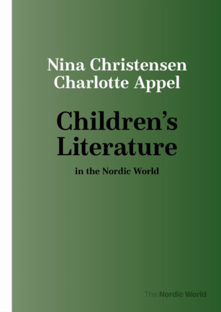 Children's Literature in the Nordic World