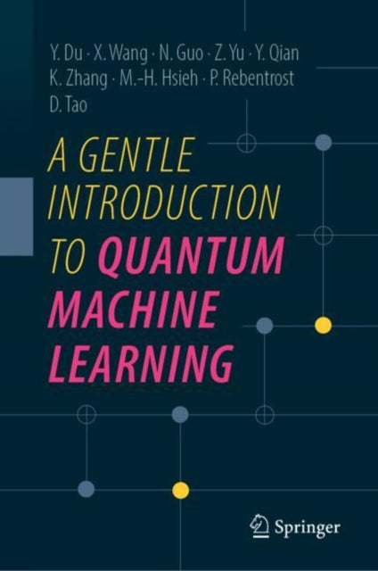 A Gentle Introduction to Quantum Machine Learning