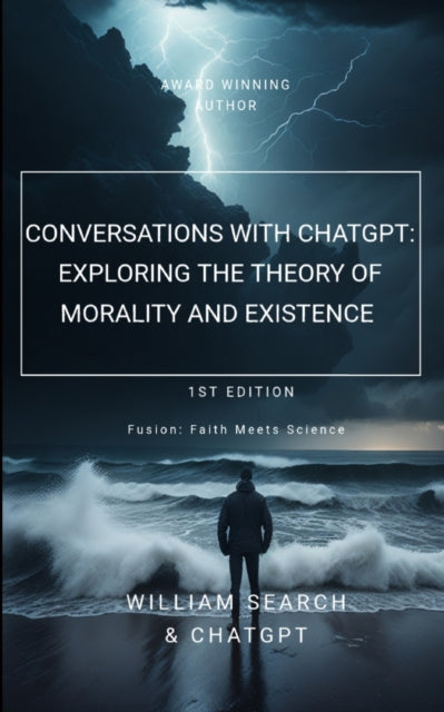 Conversations with chatGPT : Exploring the Theory of Morality and Existence
