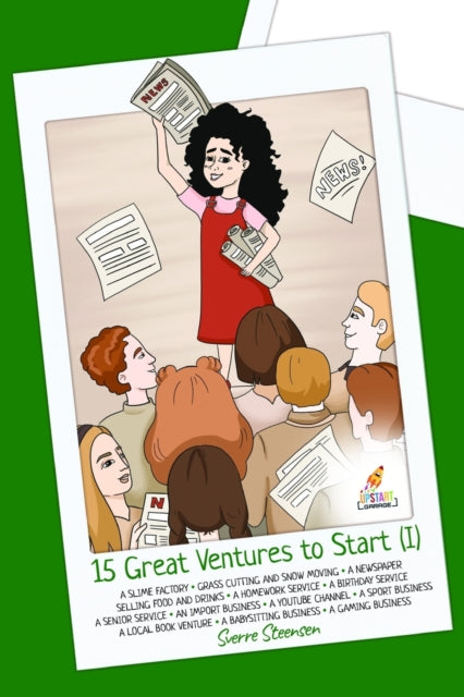 15 Great Ventures to Start (I) : Let your children discover 15 great ventures for starting their first business [Entrepreneurship for kids]