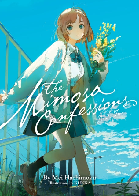 The Mimosa Confessions (Light Novel) Vol. 2 : 2