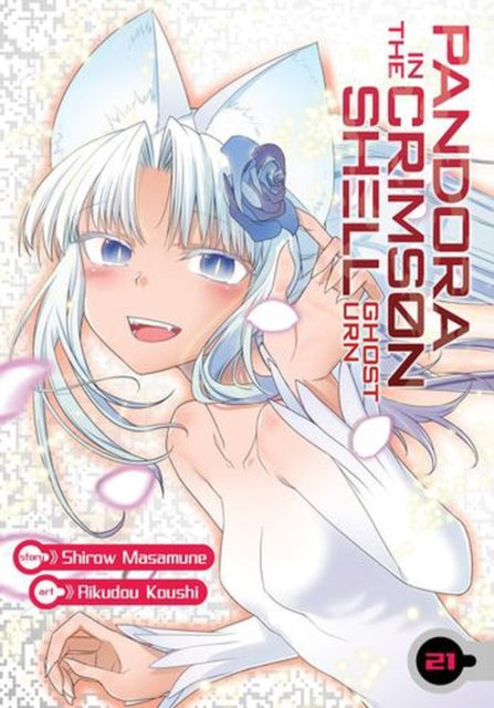 Pandora in the Crimson Shell: Ghost Urn Vol. 21 : 21
